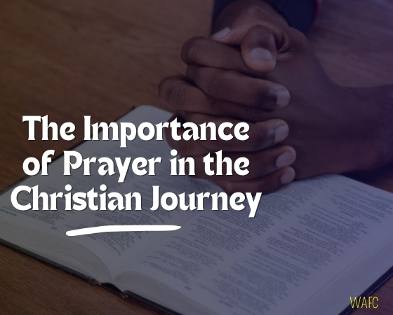 The Importance-of-Prayer-in-the-Christian-Journey