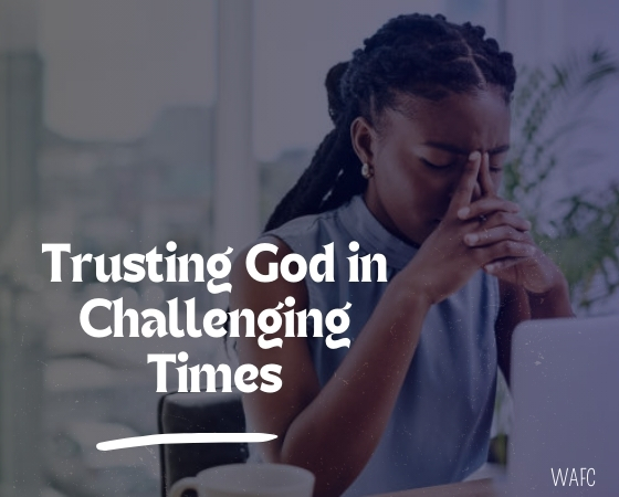 Trusting-God-in-Challenging-Times