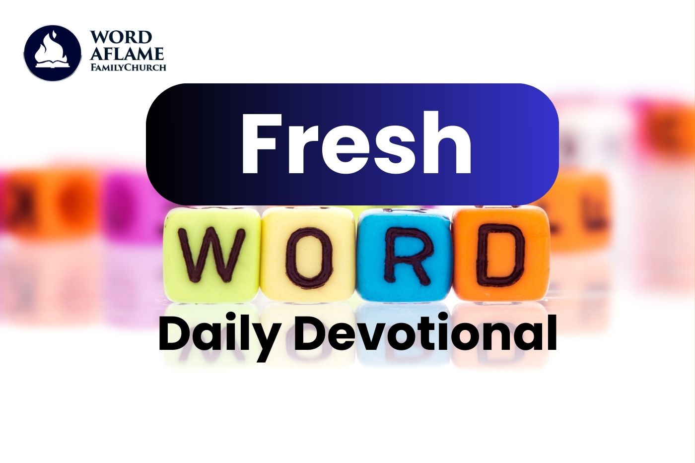 Freshword-daily-word-aflame-family-church-abuja